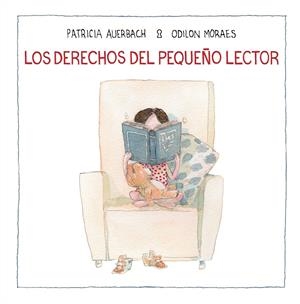 Los derechos del pequeño lector | 9788448852702 | Auerbach, Patricia/Moraes, Odilon
