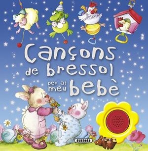 Cançons de bressol per al meu bebè | 9788467720327 | Susaeta, Equip