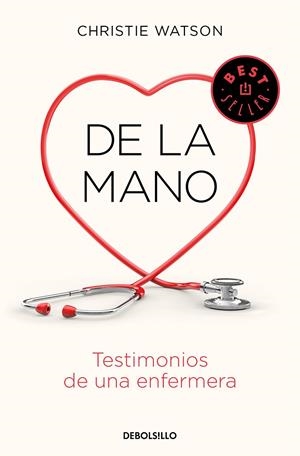 De la mano. Testimonios de una enfermera | 9788466347907 | Watson, Christie