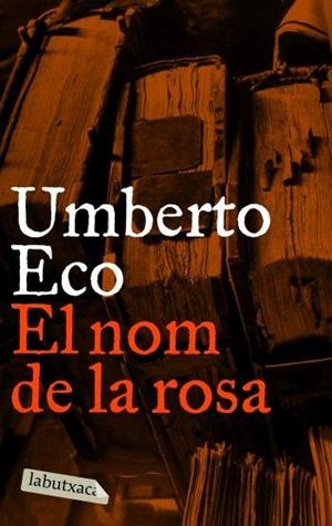 El nom de la rosa | 9788496863088 | Umberto Eco