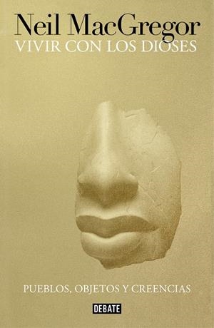 Vivir con los dioses | 9788499928852 | MacGregor, Neil