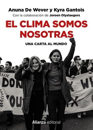 El clima somos nosotras | 9788491815921 | Wever, Anuna De/Gantois, Kyra