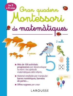 Gran quadern Montessori de matemàtiques | 9788417720292 | Larousse Editorial