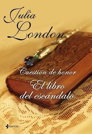 Cuestión de honor. El libro del escándalo | 9788408095088 | Julia London