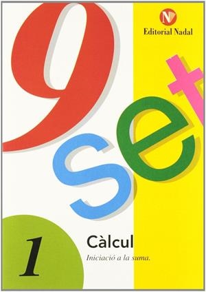 9 set - càlcul  1 | 9788478870257 | VV.AA.