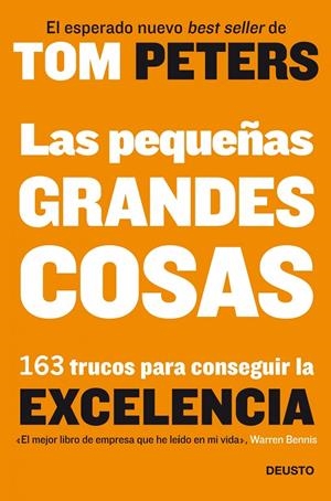 Las pequeñas grandes cosas | 9788423427895 | Tom Peters