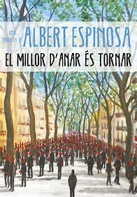 El millor d'anar és tornar | 9788417627232 | Espinosa, Albert