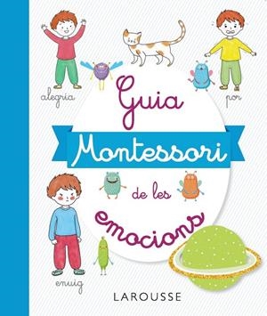 Guia Montessori de les emocions | 9788417720506 | Duvouldy, Marine