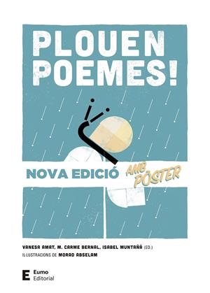 Plouen poemes! (edició amb pòster) | 9788497666770 | Amat Castells, Vanesa/Bernal Creus, M. Carme/Muntañá Salarich, Isabel
