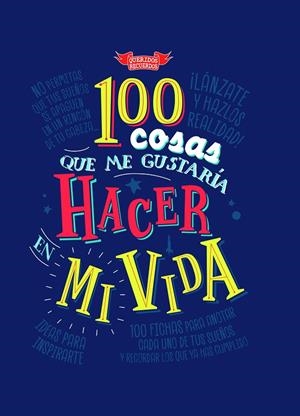 100 cosas que me gustaría hacer en mi vida | 9788494940514 | du Boisbaudry, Emmanuel