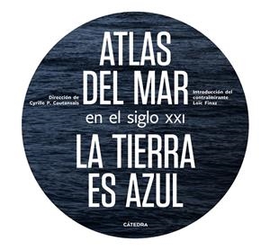 Atlas del mar en el siglo XXI | 9788437639994 | Poirier-Coutansais, Cyrille