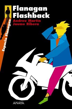Flanagan Flashback | 9788466784719 | Andreu Martín - Jaume Ribera