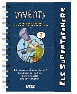 Els supertafaners / Invents | 9788499742632 | Vox Editorial