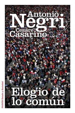 Elogio de lo común | 9788449326615 | Antonio Negri - Cesare Casarino