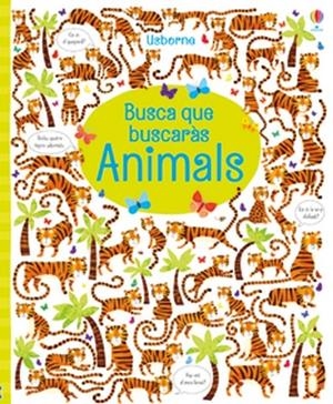 Busca que buscaràs. Animals | 9781474948968 | Robson, Kirsteen