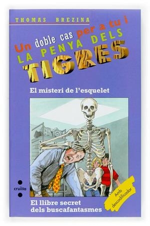 El misteri de l'esquelet / El llibre secret dels buscafantasmes | 9788466117340 | Thomas Brezina