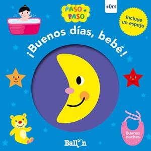 ¡Buenos días, bebé! - Buenas nochesS | 9789403215303 | BALLON