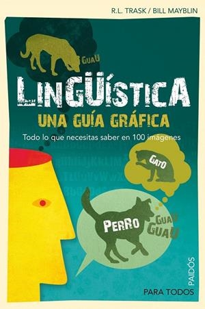 Lingüística. Una guía gráfica | 9788449324154 | R.L. Trask / Bill Mayblin
