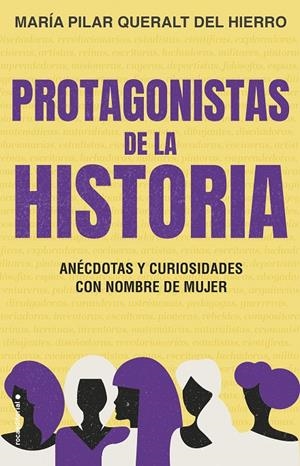 Protagonistas de la Historia | 9788417805968 | Queralt del Hierro, Maria Pilar