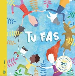 Tu fas | 9788494977466 | Figueras Tortras, Laia/Puyuelo Capellas, Núria