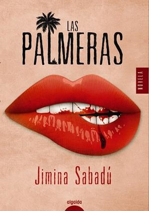 Las palmeras | 9788491892915 | Sabadú, Jimina