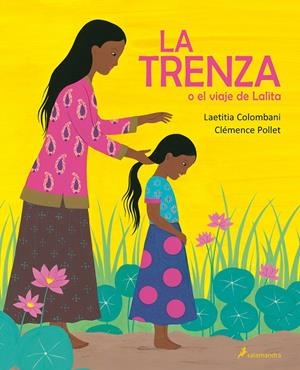La trenza o el viaje de Lalita | 9788498389937 | Colombani, Laetitia