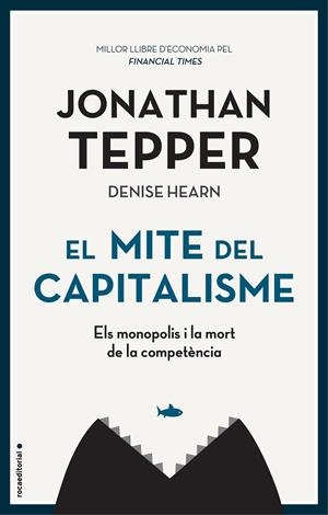El mite del capitalisme | 9788417968038 | Tepper, Jonathan