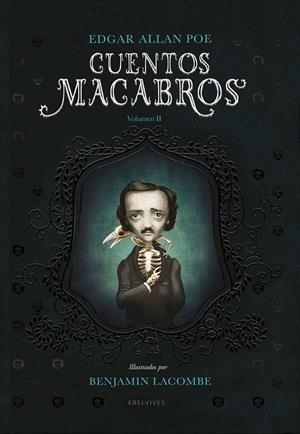 Cuentos macabros. Vol. II | 9788414017265 | Poe, Edgar Allan/Lacombe, Benjamin
