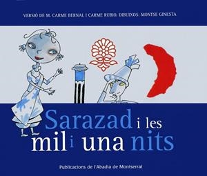Sarazad i les mil i una nits | 9788484159865 | M. Carme Bernal - Carme Rubio - Montse Ginesta