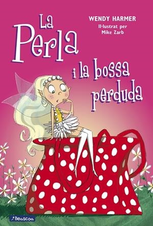 La Perla i la bossa perduda | 9788448823184 | Wendy Harmer