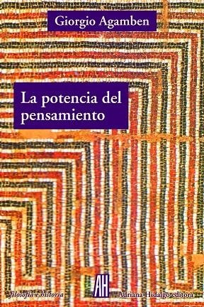 La potencias del pensamiento | 9788416287505 | Agamben Giorgio