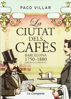 La ciutat dels cafès | 9788496735279 | Paco Villar