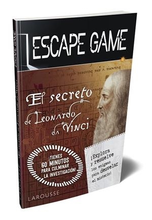 Escape game. El secreto de Leonardo da Vinci | 9788417720568 | Larousse Editorial