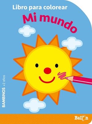Colorear bambinos - Mi mundo | 9789403219349 | BALLON