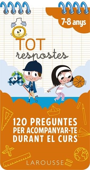 Tot respostes. 120 preguntes per acompanyar-te durant el curs | 9788417720841 | Larousse Editorial