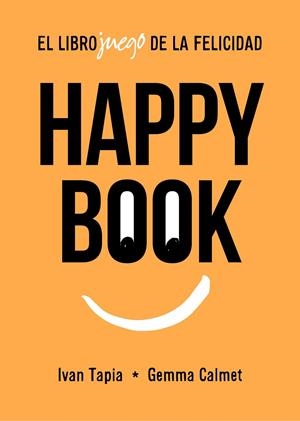 Happy book | 9788417858827 | Tapia, Ivan/Calmet, Gemma
