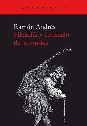 Filosofía y consuelo de la música | 9788417902391 | Andrés, Ramón