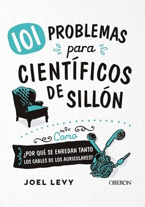 101 problemas para científicos de sillón | 9788441541818 | Levy, Joel
