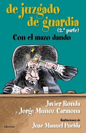 De juzgado de guardia (2a parte) | 9788498771961 | Javier Ronda - Jorge Muñoz Carmona
