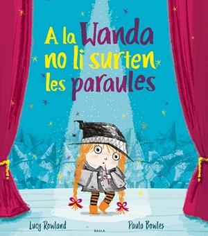 A la Wanda no li surten les paraules | 9788447941988 | Rowland, Lucy