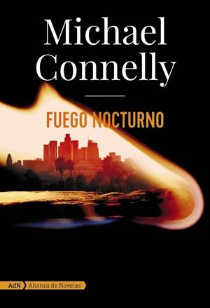 Fuego nocturno  | 9788413620572 | Connelly, Michael