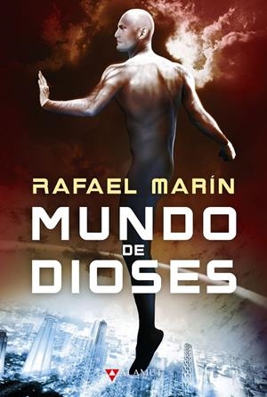Mundo de dioses | 9788498890181 | Rafael Marín