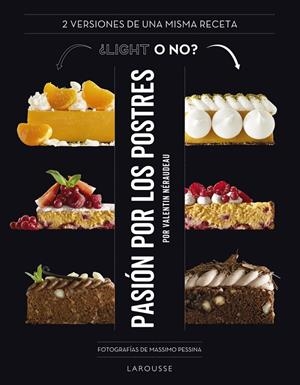 Pasión por los postres. ¿Light o no? | 9788418100444 | Néraudeau, Valentin