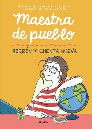 Maestra de pueblo : Borrón y cuenta nueva | 9788425358616 | Maestra de pueblo ; Picazo, Cristina