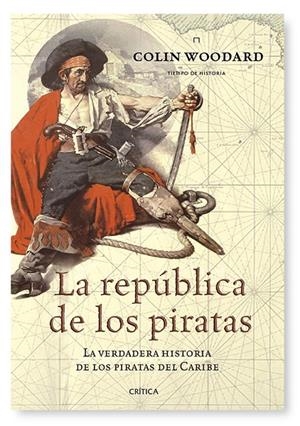 La república de los piratas | 9788474239836 | Colin Woodard