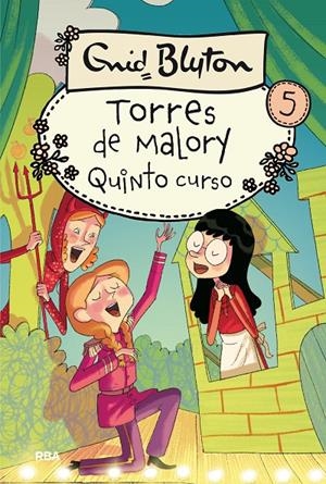Torres de Malory 5. Quinto curso | 9788427203044 | Blyton, Enid