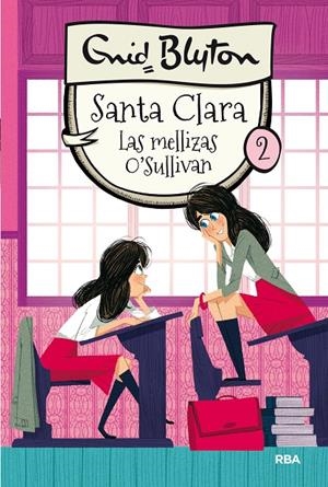 Santa Clara 2 - Las mellizas O'Sullivan | 9788427206786 | Blyton, Enid