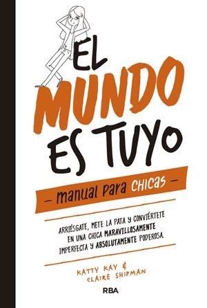 El mundo es tuyo | 9788427215405 | Shipman, Claire/Kay, Katty