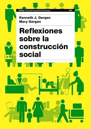 Reflexiones sobre la construcción social | 9788449324864 | Kenneth J. Gergen - Mary Gergen