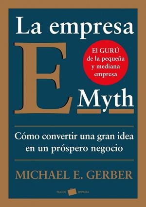 La empresa E-Myth | 9788449324857 | Michael E. Gerber